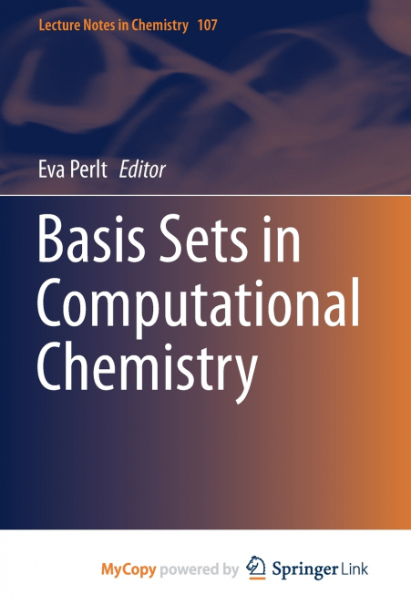 Basis Sets in Computational Chemistry