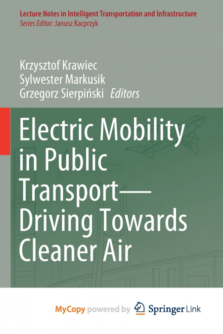 Electric Mobility in Public Transport-Driving Towards Cleaner Air