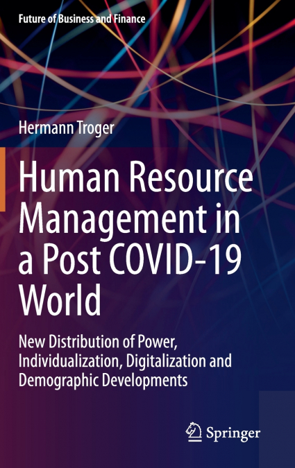 Human Resource Management in a Post COVID-19 World