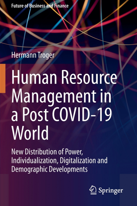 Human Resource Management in a Post COVID-19 World