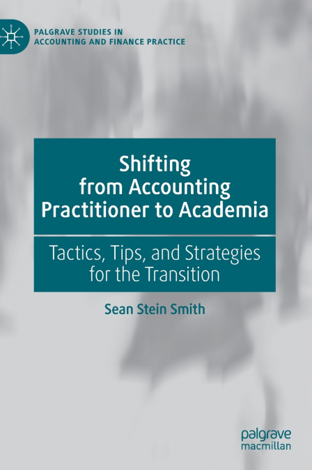 Shifting from Accounting Practitioner to Academia