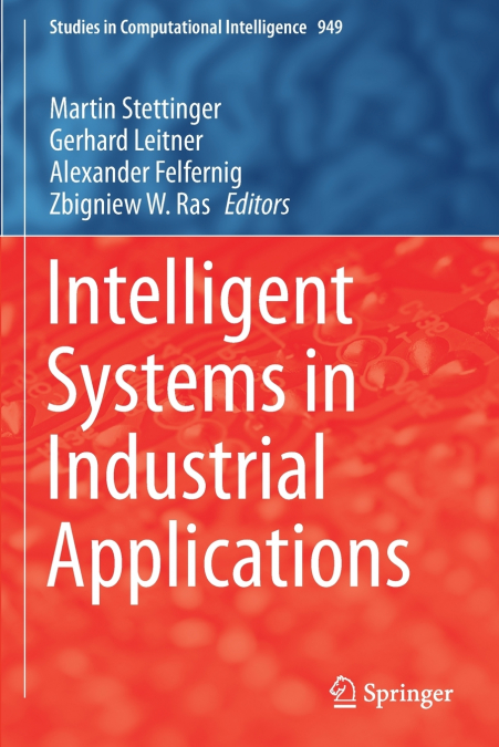 Intelligent Systems in Industrial Applications