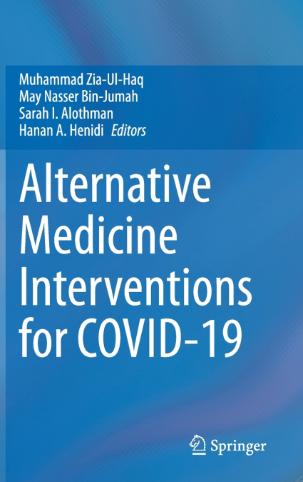 Alternative Medicine Interventions for COVID-19