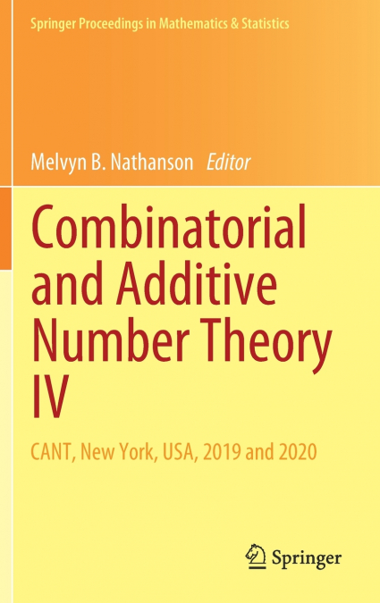 Combinatorial and Additive Number Theory IV