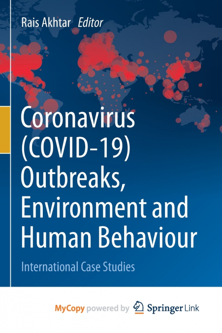 Coronavirus (COVID-19) Outbreaks, Environment and Human Behaviour