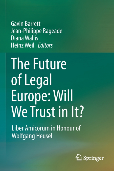 The Future of Legal Europe