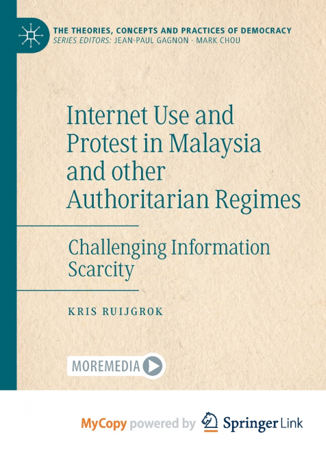 Internet Use and Protest in Malaysia and other Authoritarian Regimes