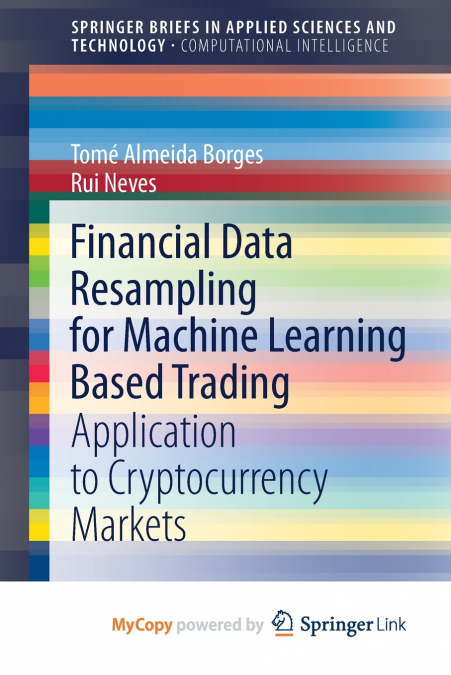 Financial Data Resampling for Machine Learning Based Trading