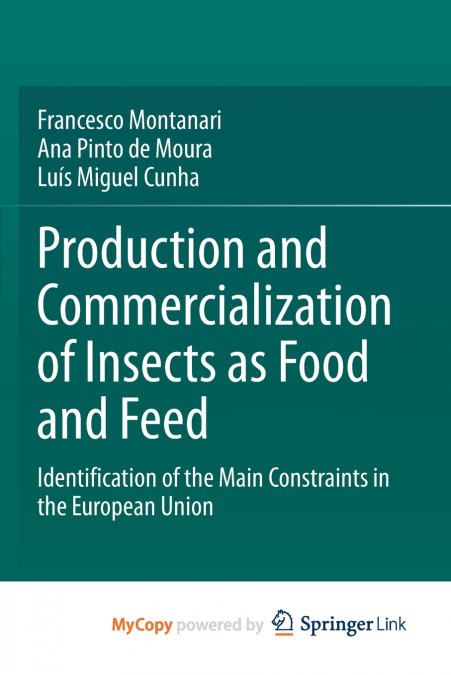 Production and Commercialization of Insects as Food and Feed