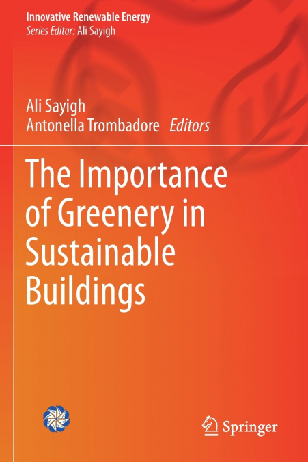 The Importance of Greenery in Sustainable Buildings
