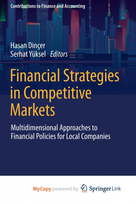 Financial Strategies in Competitive Markets