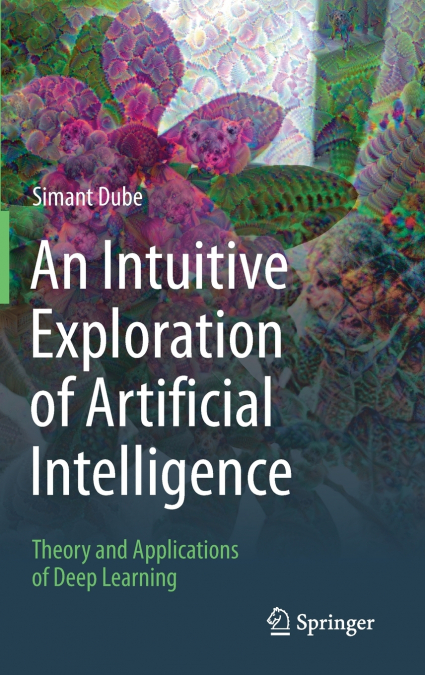 An Intuitive Exploration of Artificial Intelligence