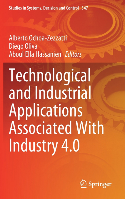 Technological and Industrial Applications Associated With Industry 4.0