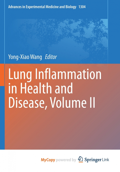 Lung Inflammation in Health and Disease, Volume II