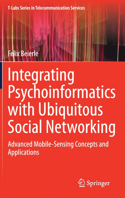 Integrating Psychoinformatics with Ubiquitous Social Networking
