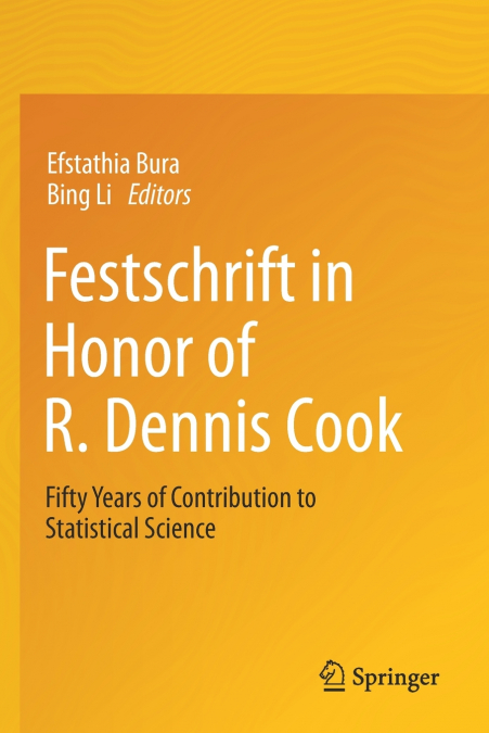 Festschrift in Honor of R. Dennis Cook
