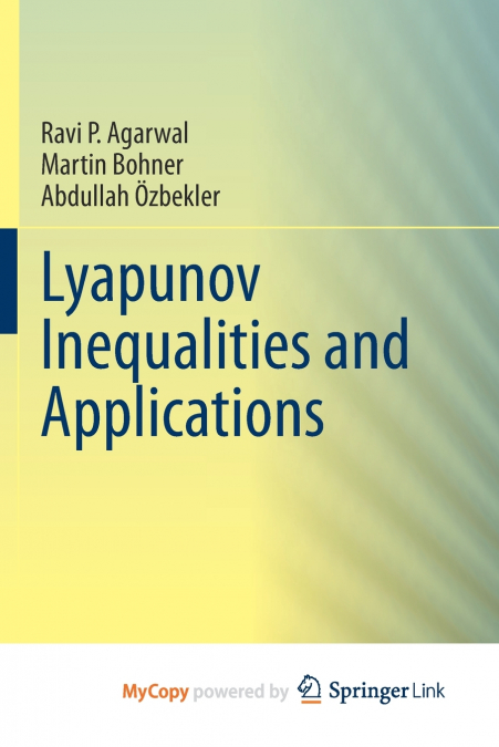 Lyapunov Inequalities and Applications