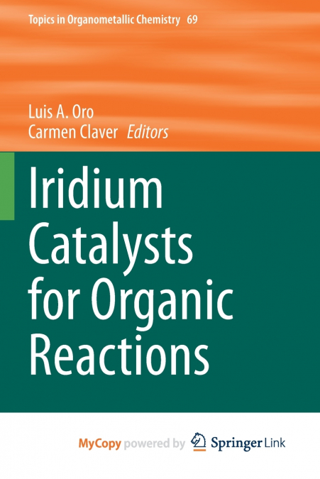 Iridium Catalysts for Organic Reactions
