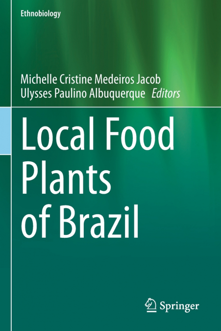 Local Food Plants of Brazil