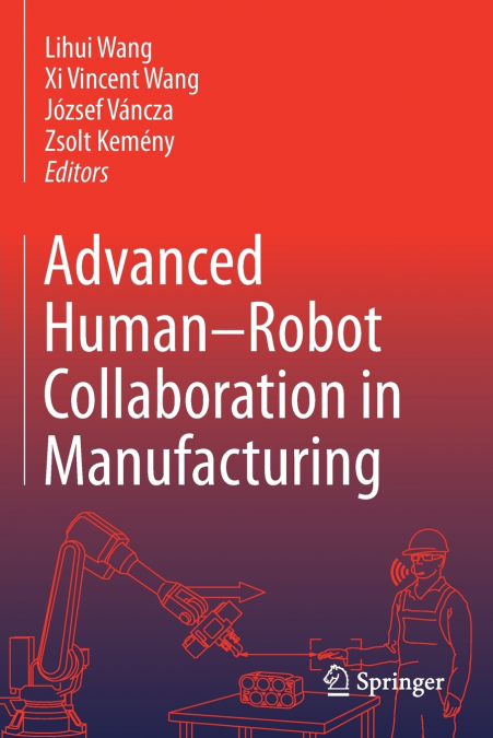 Advanced Human-Robot Collaboration in Manufacturing