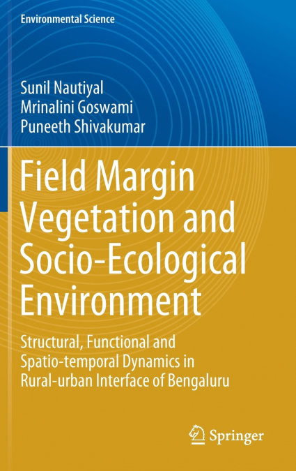 Field Margin Vegetation and Socio-Ecological Environment