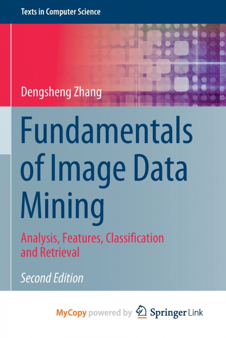 Fundamentals of Image Data Mining
