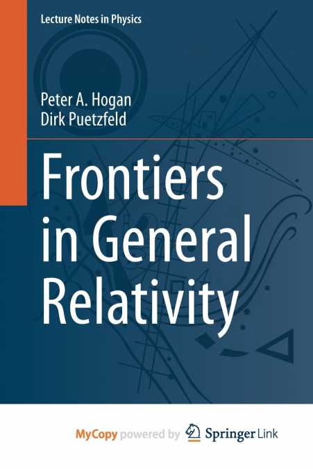 Frontiers in General Relativity