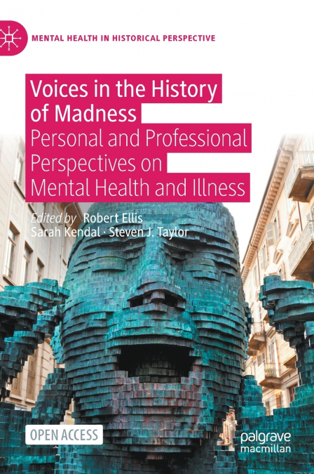 Voices in the History of Madness