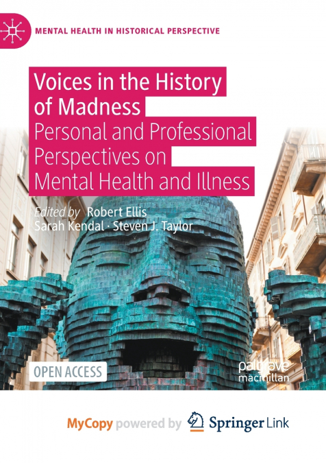 Voices in the History of Madness