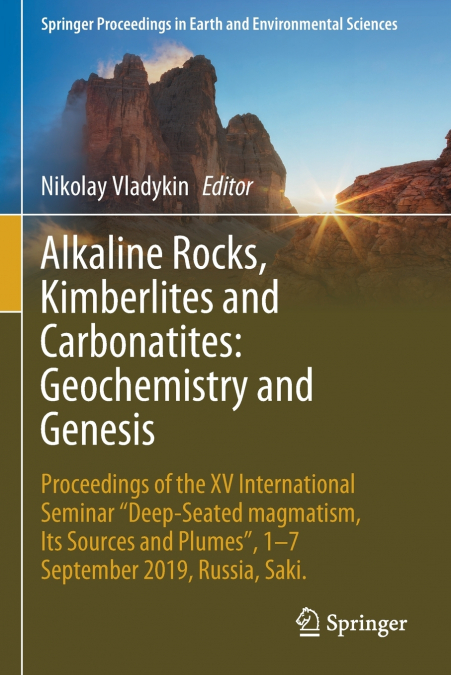 Alkaline Rocks, Kimberlites and Carbonatites