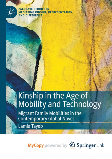 Kinship in the Age of Mobility and Technology