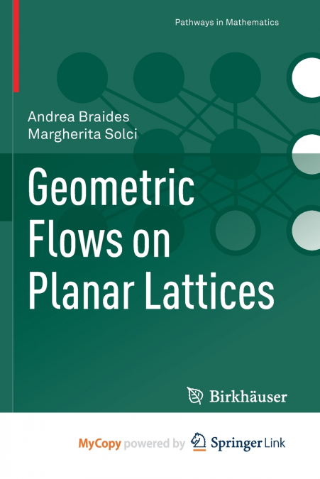 Geometric Flows on Planar Lattices