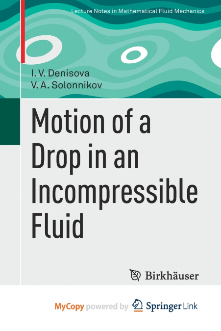 Motion of a Drop in an Incompressible Fluid