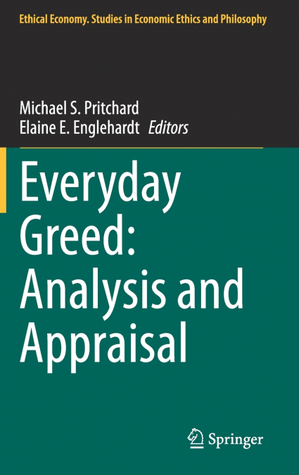 Everyday Greed