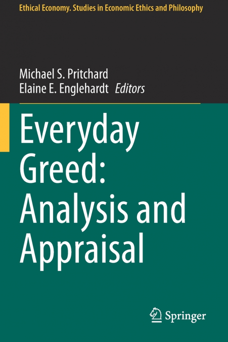 Everyday Greed
