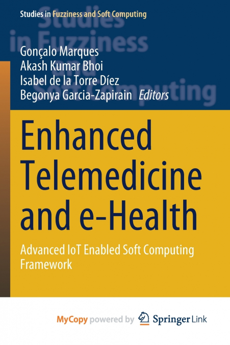 Enhanced Telemedicine and e-Health