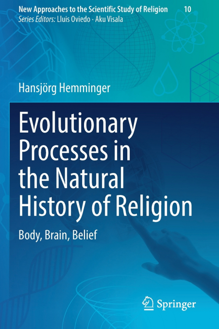 Evolutionary Processes in the Natural History of Religion