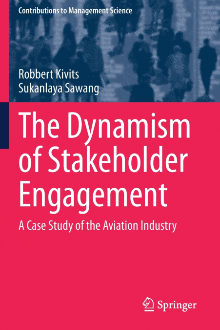 The Dynamism of Stakeholder Engagement