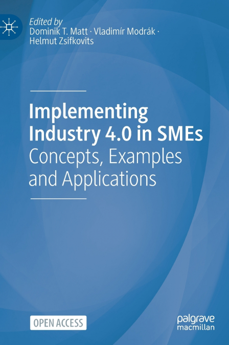 Implementing Industry 4.0 in SMEs
