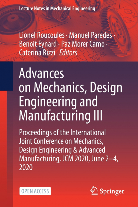 Advances on Mechanics, Design Engineering and Manufacturing III