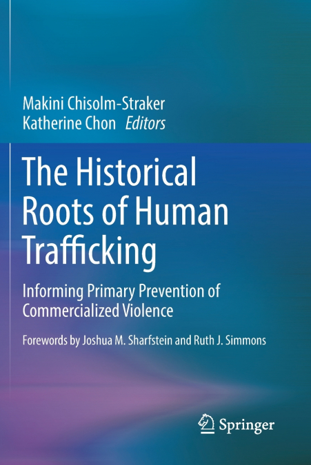 The Historical Roots of Human Trafficking