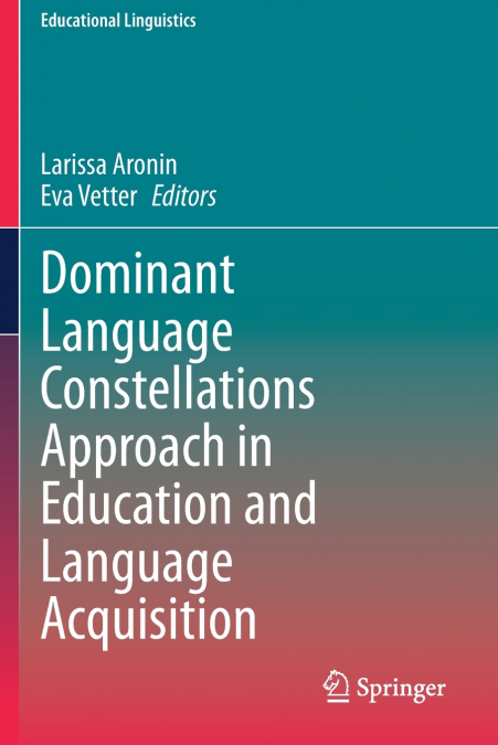 Dominant Language Constellations Approach in Education and Language Acquisition