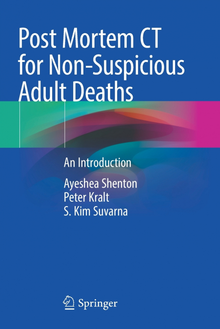 Post Mortem CT for Non-Suspicious Adult Deaths