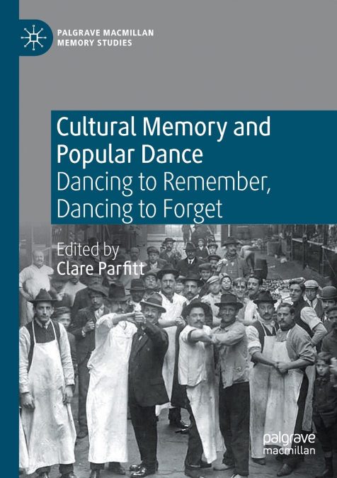 Cultural Memory and Popular Dance
