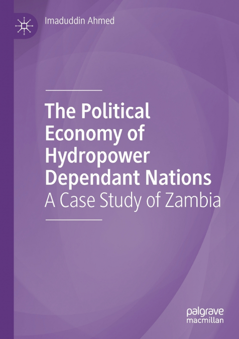The Political Economy of Hydropower Dependant Nations