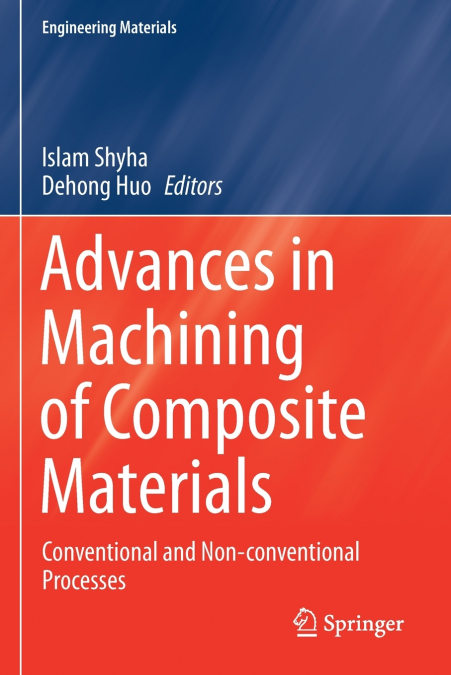 Advances in Machining of Composite Materials