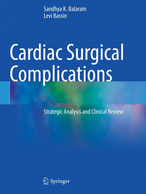 Cardiac Surgical Complications