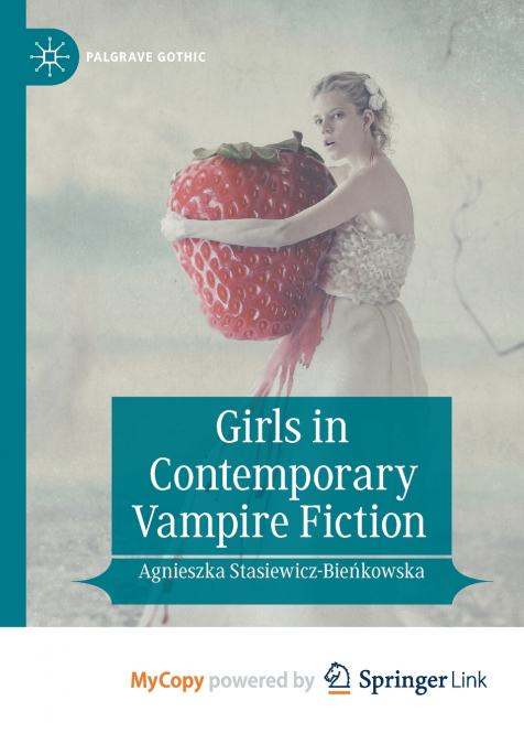Girls in Contemporary Vampire Fiction