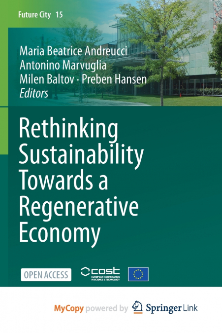 Rethinking Sustainability Towards a Regenerative Economy