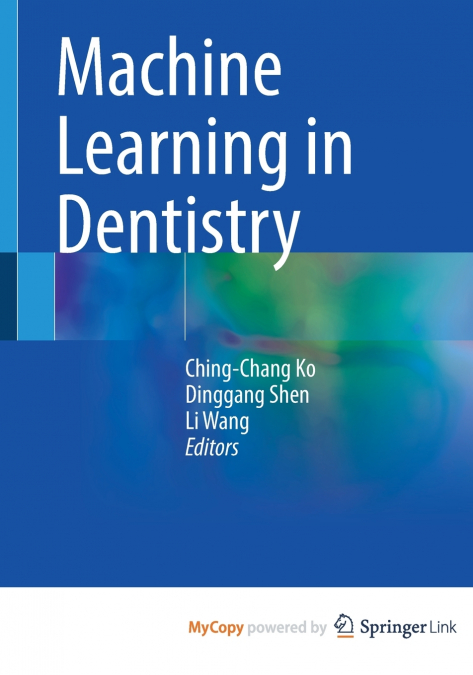 Machine Learning in Dentistry